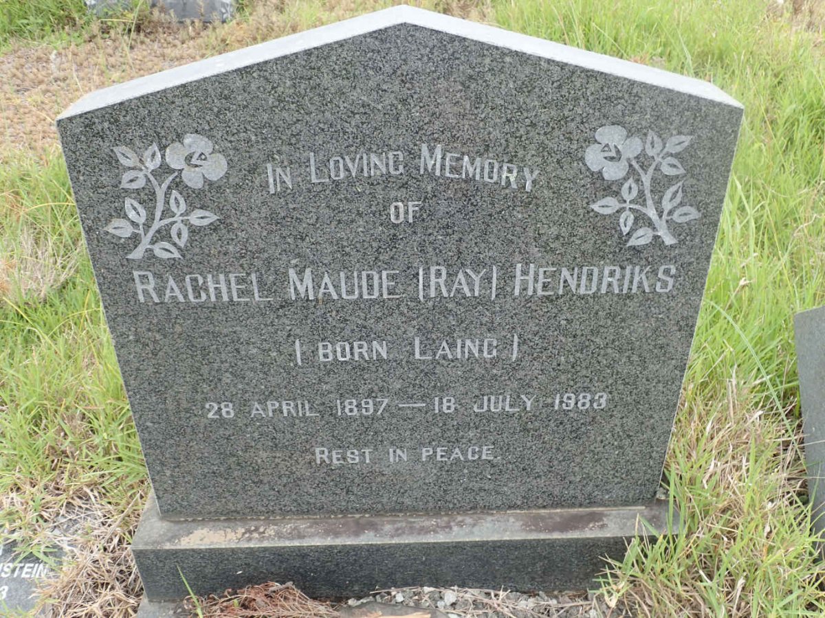 HENDRIKS Rachel Maude nee LAING 1897-1983
