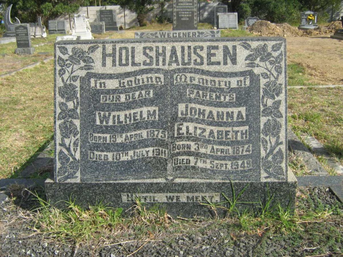 HOLSHAUSEN Wilhelm 1875-1911 &amp; Johanna Elizabeth 1874-1949