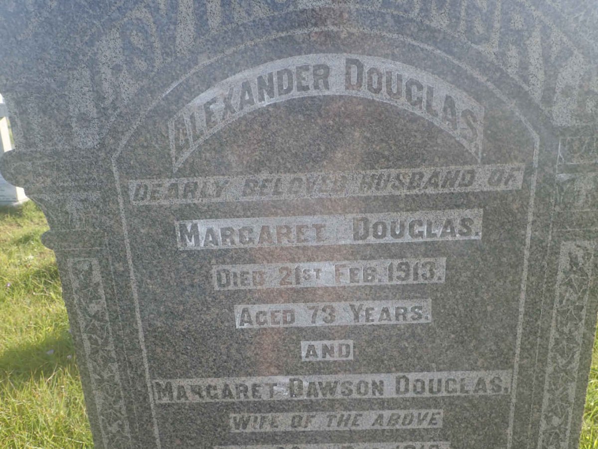 DOUGLAS Alexander -1913 &amp; Margaret Dawson -1918 :: DOUGLAS James -1910