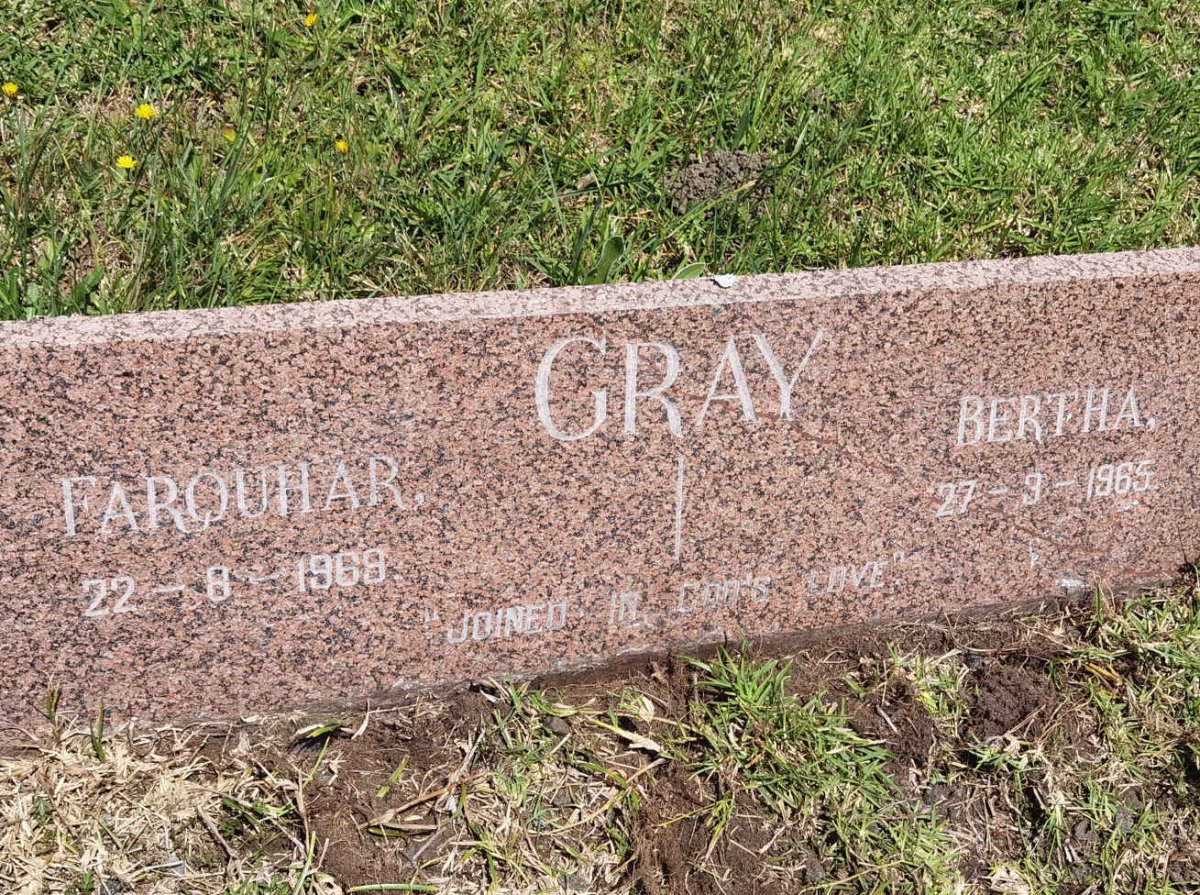 GRAY Farquhar -1969 &amp; Bertha -1965