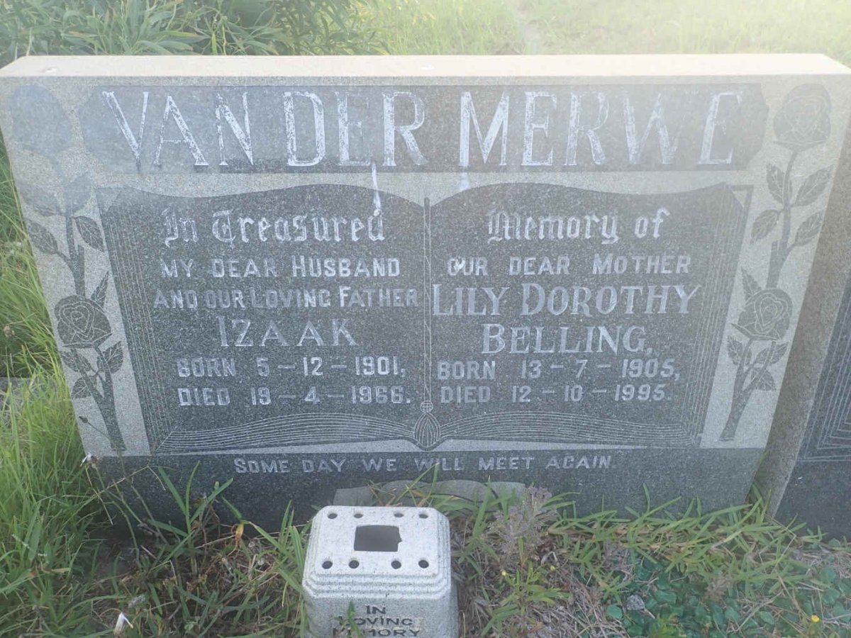 MERWE Izaak, van der 1901-1966 &amp; Lily Dorothy BELLING 1905-1995