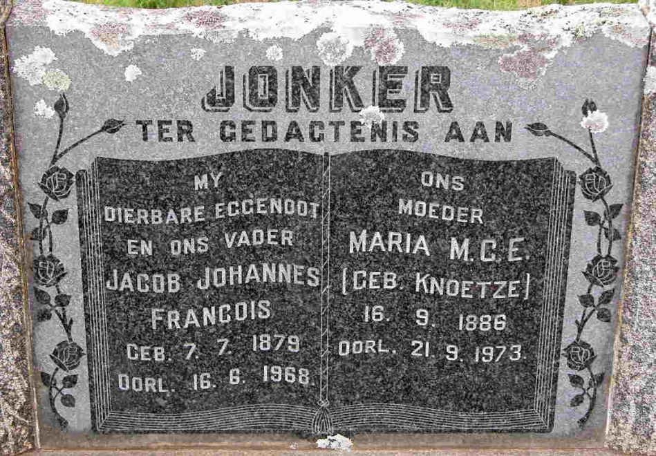 JONKER Jacob Johannes Francois 1879-1968 &amp; Maria M.C.E. KNOETZE 1886-1973