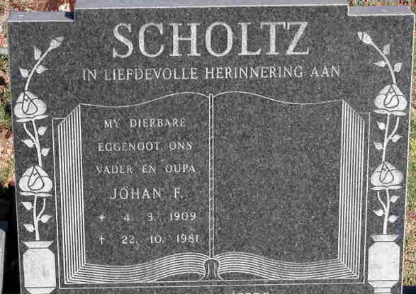 SCHOLTZ Johan F. 1909-1981
